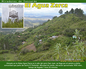 Yuscaran, Mirador Agua Zarca